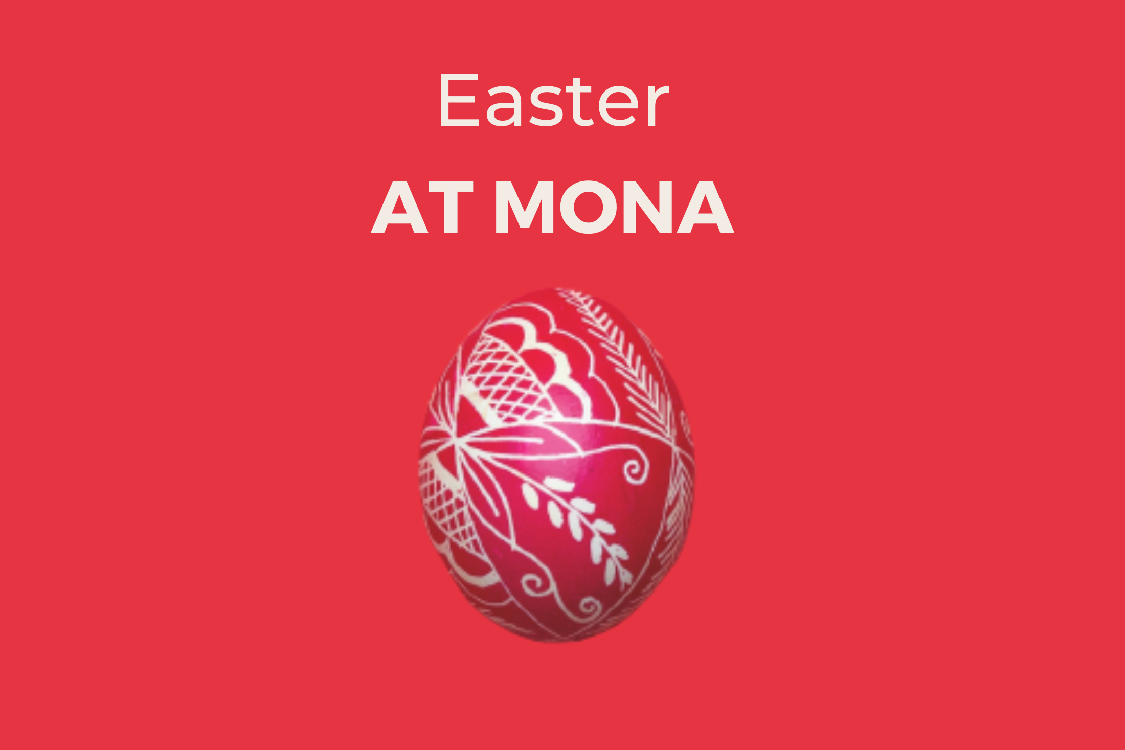 Easter in Mona