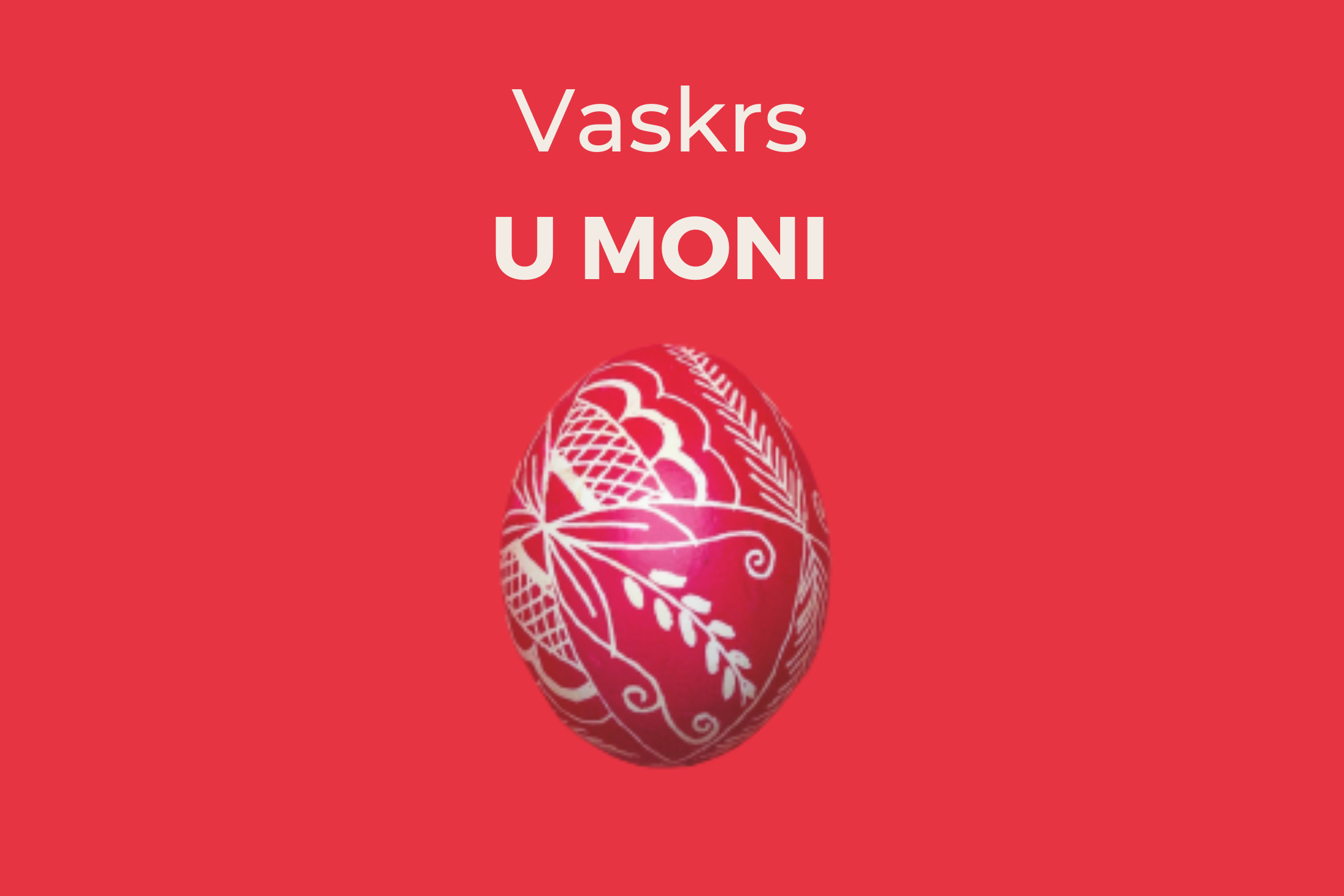 Vaskrs u Moni