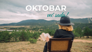 OKTOBAR, VEĆ SADA